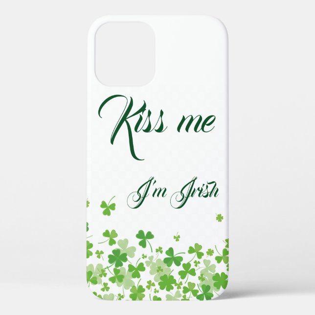  Kiss me I'm Irish fresh green shamrock Case-Mate iPhone Case (Back)