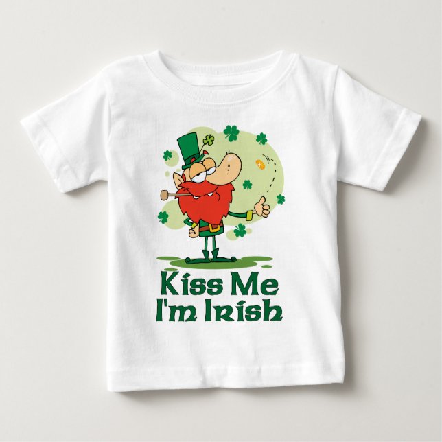Kiss Me I'm Irish Funny Leprechaun Baby T-Shirt (Front)