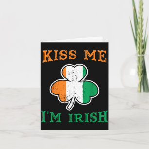 Kiss me im irish funny st patricks day card