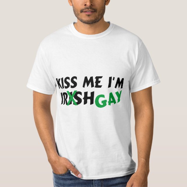 Kiss Me Im Irish Gay T-Shirt (Front)