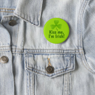 Kiss me, I'm Irish Green Shamrock 6 Cm Round Badge