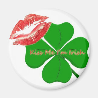 Kiss me I'm Irish Magnet