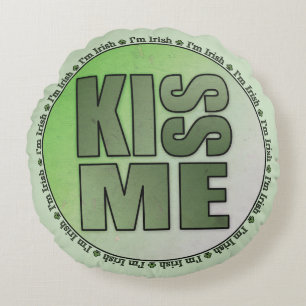 Kiss Me I'm Irish Round Cushion