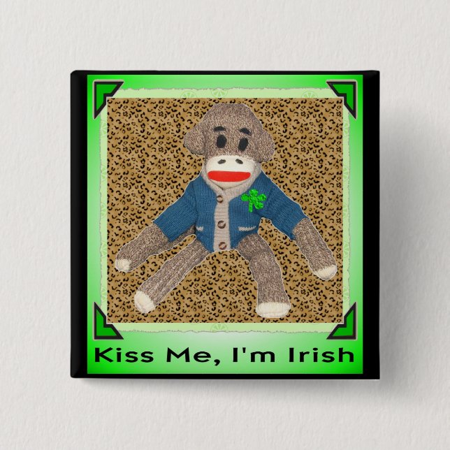 Kiss Me, I'm Irish Sock Monkey 15 Cm Square Badge (Front)