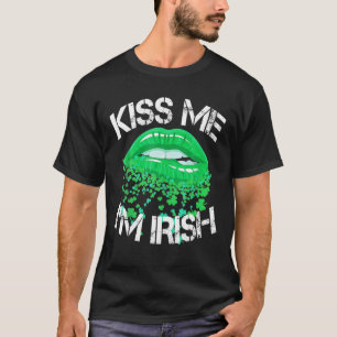 Kiss Me I'm Irish St Patrick's Day Ireland Saint P T-Shirt