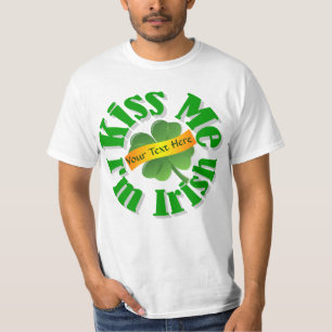 Kiss me I'm Irish St Patrick's day T-Shirt