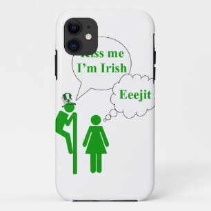 Kiss me I'm, Irish toilet sign iPhone 11 Case