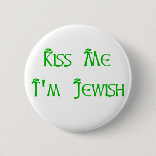 Kiss Me I'm Jewish 6 Cm Round Badge
