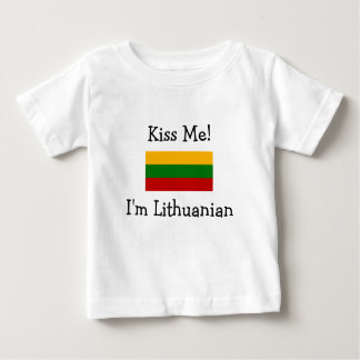 Kiss Me! I'm Lithuanian Baby T-Shirt