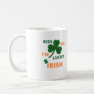 Kiss me i'm lucky irish  coffee mug