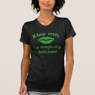 Kiss me I'm magically delicious T-Shirt