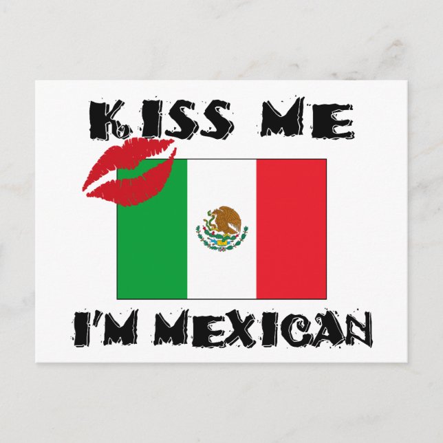 Kiss Me I'm Mexican Postcard (Front)