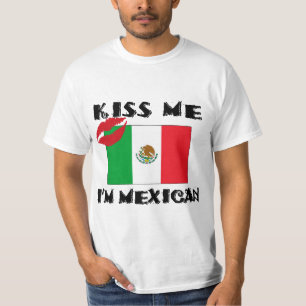 Kiss Me I'm Mexican T-Shirt