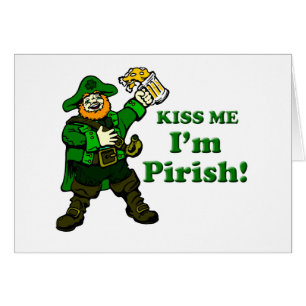 Kiss me, I'm Pirish
