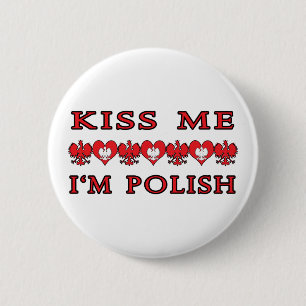 Kiss Me I'm Polish 6 Cm Round Badge