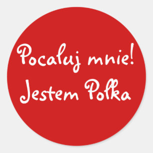 Kiss Me! I'm Polish Classic Round Sticker