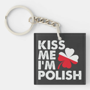 Kiss me I'm Polish Funny St Patricks Day Poland Key Ring