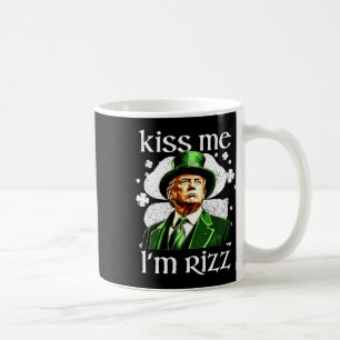 Kiss Me I'm Rizz Trump Shamrock St Patricks Day  Coffee Mug