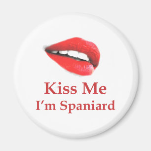 Kiss Me I'm Spaniard Magnet