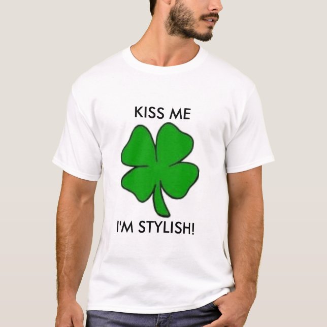 KISS ME-I'M STYLISH! T SHIRT (Front)
