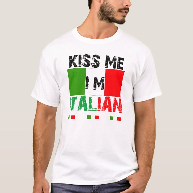 Kiss me In Italian T-Shirt (Front)