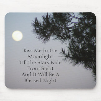 Kiss Me In the Moonlight Mouse Pad