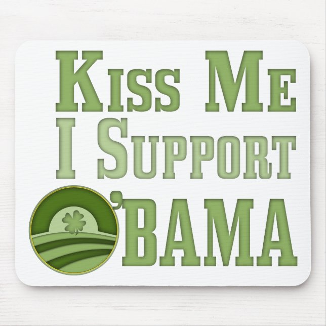 Kiss Me Irish Obama Mouse Pad (Front)