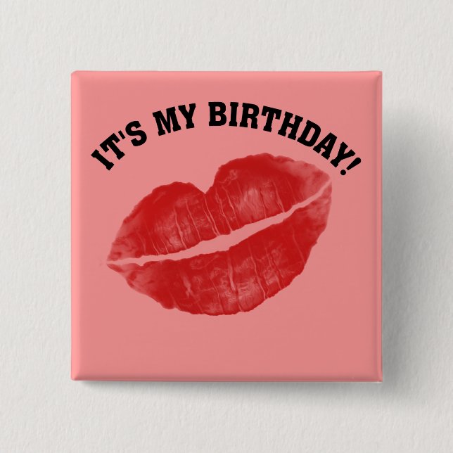 Kiss Me! It's My Birthday 15 Cm Square Badge (Front)