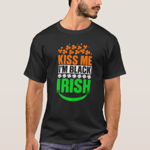 Kiss Me It's My Birthday Patricks Day Irish C Sham T-Shirt