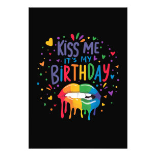 Kiss Me It's My Birthday Photo Print