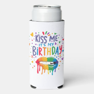 Kiss Me It's My Birthday Seltzer Can Cooler