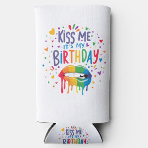 Kiss Me It's My Birthday Seltzer Can Cooler