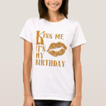 Kiss Me It's My Birthday Sparkly T-Shirt<br><div class="desc">Kiss me,  it's my birthday!  We did this design in orange,  and it looks great on a black background. Perfect for the Halloween birthday,  the big smoochy kiss is done in a sparkly faux glitter style. 
 
 From Scarebaby Design,  backed by the Zazzle guarantee.</div>