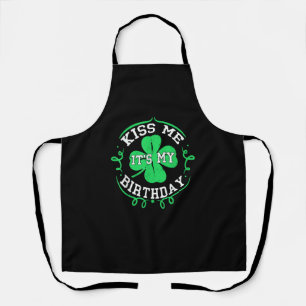 Kiss me it's my Birthday St Patricks Day Boys Men Apron