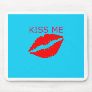 Kiss Me Mouse Pad