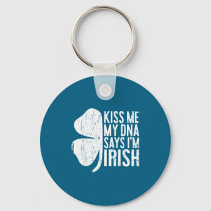 Kiss Me My Dna Says I'm Irish Shirt Funny St Patri Key Ring