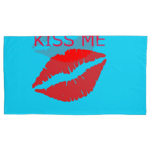 Kiss Me Pillowcase