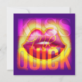 Kiss Me Quick! Card