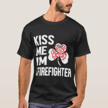 Kiss Me Series (I'm A Firefighter) Men's T-Shirt