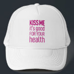"Kiss me" Trucker Hat<br><div class="desc">"Kiss me it's good for your health" Short lines, often with a literary or contemplative quote.</div>