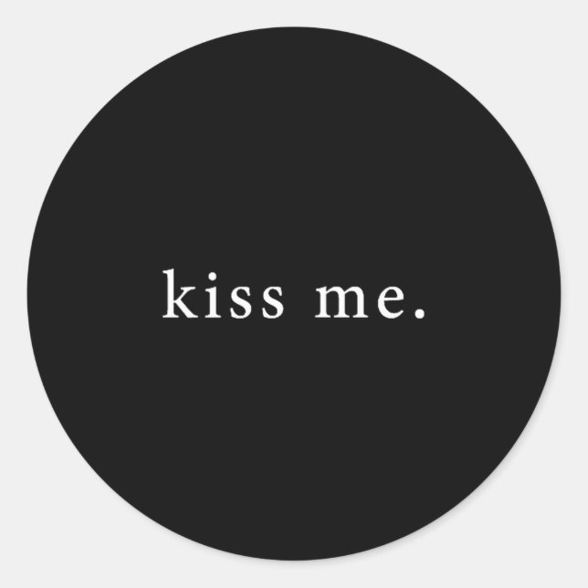 Kiss Me Valentine's Day Minimalist  Classic Round Sticker (Front)