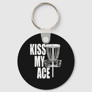 Kiss My Ace Disc Golf Basket - Father's Day Gift  Key Ring
