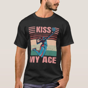 Kiss My Ace Female Volleyball Player Retro T-Shirt
