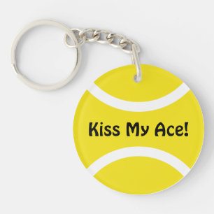 Kiss my ace tennis ball keychain   Personalizable