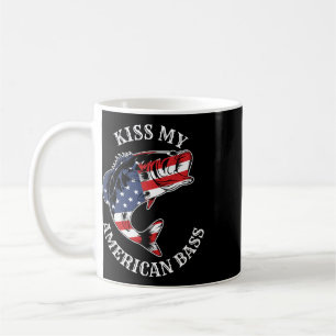 Kiss My American B - Funny Fishing Redneck Patriot Coffee Mug