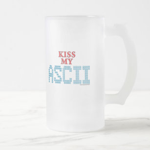 Kiss My ASCII Frosted Glass Beer Mug