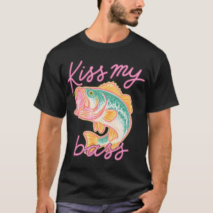 Kiss My Bass Fish T-Shirt