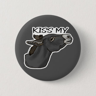 Kiss My... Burro 6 Cm Round Badge