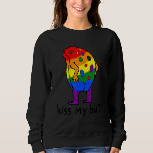 Kiss My Butt  LGBT Frog Sweatshirt