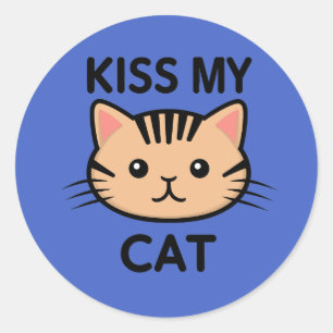 Kiss my cat classic round sticker